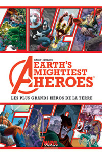 Avengers, les Plus Grands Héros De La Terre