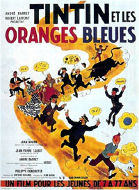 Les aventures de Tintin : Tintin et les oranges bleues [1964]