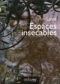 Espaces Insécables