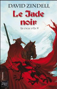 Le Cycle d'Ea : Le Jade Noir #5 [2010]