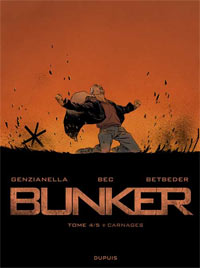 Bunker : Carnages #4 [2010]