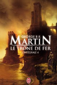 Le Trône de Fer : L'Intégrale #4 [2010]