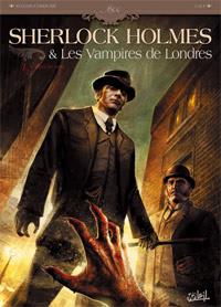 Sherlock Holmes et les vampires de Londres: l'appel du sang #1 [2010]