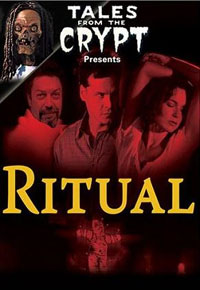 Les Contes de la crypte : Ritual