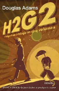 Le Guide Galactique : H2G2 : L'intégrale de la trilogie en cinq volumes [2010]