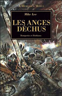 Warhammer 40 000 : L'Hérésie d'Horus : Série Héresie d'Horus: Les anges déchus #10 [2010]