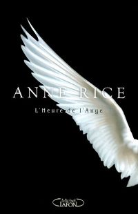 Les Chansons de l'ange : L'heure de l'ange [2010]
