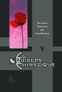 La Brigade Chimérique : Le Club de l'Hypermonde - Tola Tome 5 [2010]