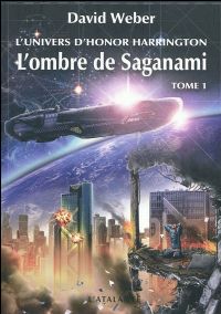 L'univers d'Honor Harrington : L'Ombre de Saganami [2010]