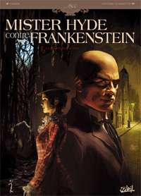 Mister Hyde contre Frankenstein : La dernière nuit de Dieu #1 [2010]