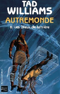 Autremonde : Les Dieux de lumière #8 [2010]