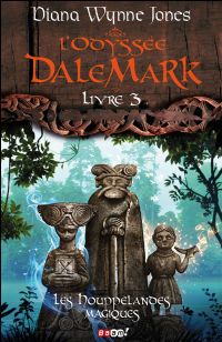 L'Odyssée Dalemark : Les Houppelandes Magiques #3 [2010]