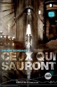 Ceux qui sauront [2008]