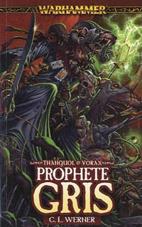 Warhammer : Thanquol & Vorax: Prophète Gris Tome 1 [2010]