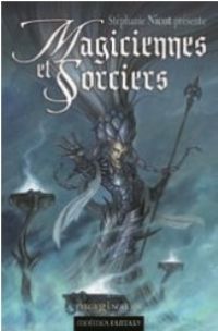 Magiciennes et sorciers [2010]