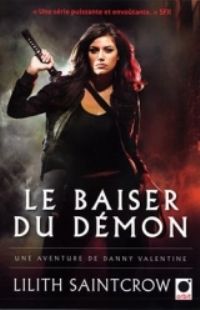 Danny Valentine : Le Baiser du Démon #1 [2010]