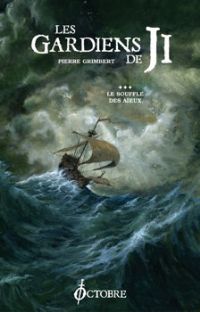 Le Cycle de Ji : Les Gardiens de Ji : Le Souffle des Aïeux #3 [2010]