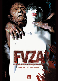 FVZA Federal Vampire and Zombie Agency : FVZA 1/3 [2010]