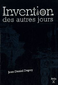 Invention des autres jours [2009]