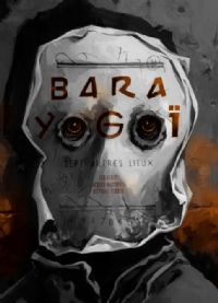 Bara Yogoï [2010]