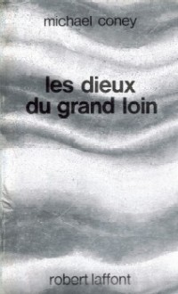 le Chant de la Terre : Les Dieux du grand loin #3 [1986]