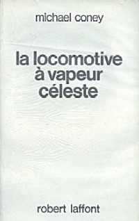 La Locomotive à vapeur céleste