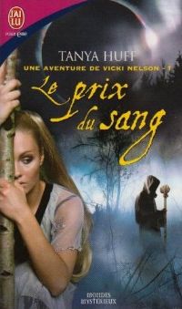 Les Aventures de Vicki Nelson : Le Prix du Sang #1 [2007]