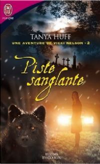 Les Aventures de Vicki Nelson : Piste Sanglante #2 [2007]