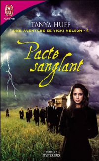 Les Aventures de Vicki Nelson : Pacte Sanglant #4 [2007]