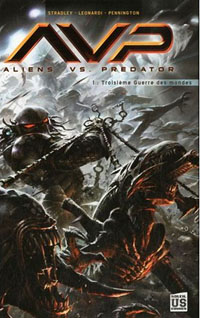 Alien Versus Predator : Aliens versus Predator: Troisième guerre des mondes #1 [2010]