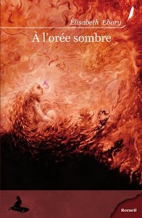 À l’orée sombre [2009]