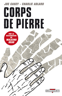 Corps de pierre #1 [2010]