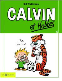 Calvin et Hobbes : Fini de rire ! #9 [1994]