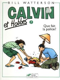 Calvin et Hobbes : Que fait la police ? #11 [1994]