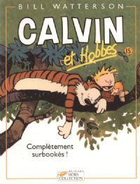 Calvin et Hobbes : Complètement surbookés ! #15 [1998]