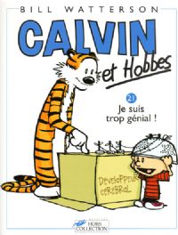 Calvin et Hobbes : Je suis trop génial ! #21 [2002]