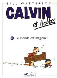 Calvin et Hobbes : Le monde est magique ! #22 [2003]