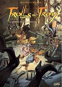 Troy / Lanfeust : Trolls de Troy : La guerre des Gloutons #13 [2010]