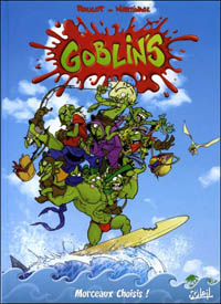 Les Goblin's : Morceaux choisis! [Hors-série] [2010]
