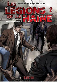 Les légions de la haine : L'ennemi invisible #2 [2010]