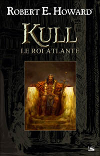 Kull le conquérant : Kull, le roi atlante [2010]