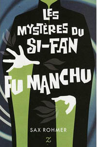 Fu Manchu : Les mystères du Si-Fan #3 [2010]