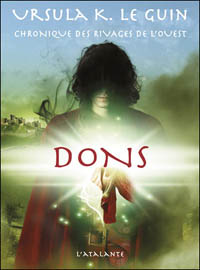 Chronique des rivages de l'ouest : Dons #1 [2010]