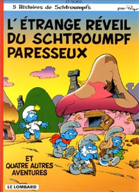 L'Etrange réveil du schtroumpf paresseux