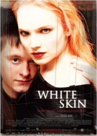 La peau blanche [2005]