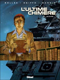 L'ultime chimère : Le livre #5 [2010]