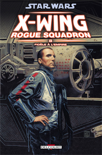 Star Wars : Rogue Squadron : Fidèle à l'Empire #8 [2010]