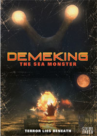 Demeking, the Sea Monster