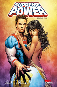 Marvel Deluxe : Supreme Power : Jeux de Pouvoir #1 [2009]