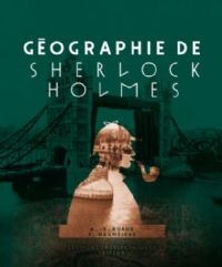 Géographie de Sherlock Holmes [2011]